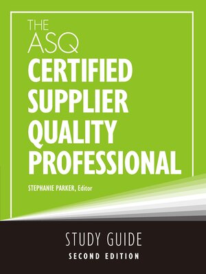cover image of The ASQ Certified Supplier Quality Professional Study Guide